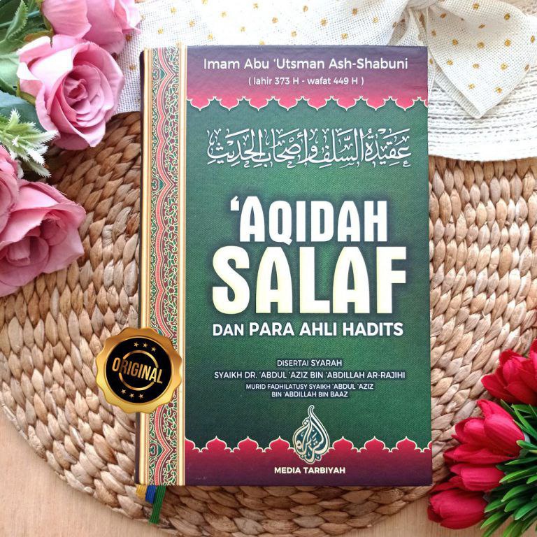 Aqidah Salaf Dan Para Ahli Hadits - Media Tarbiyah