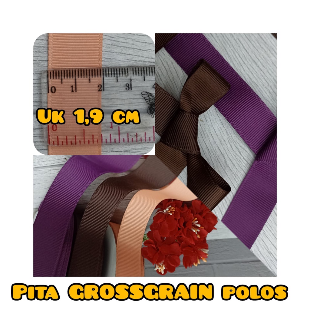 10 YARD - PITA GROSSGRAIN POLOS UK 1,9 CM / PITA TAS / PITA BAJU