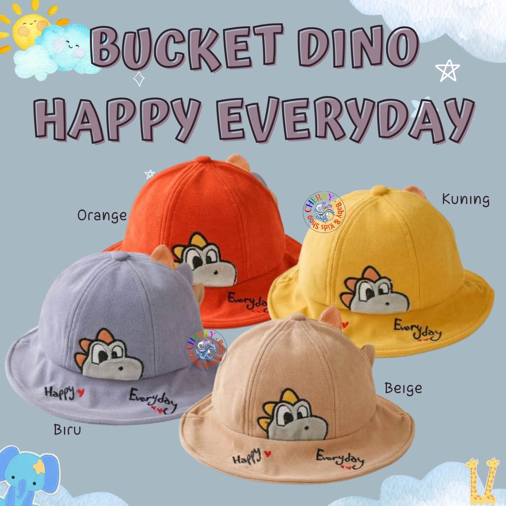 Topi Bucket Dino Happy Everyday 1-4 Tahun Topi Bucket Fashion Anak Unisex CBKS VC