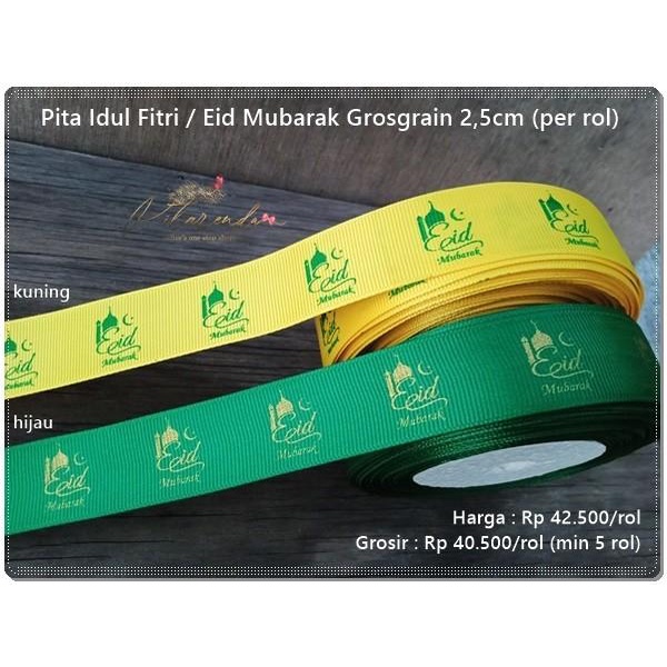 

Galb-94 : Pita Idul Fitri / Eid Mubarak Grosgrain 2,5Cm (Per Rol) 034