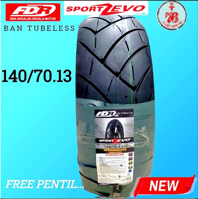 BAN TUBLESS FDR SPORT ZEVO 140/70 RING 13 FREE PENTIL