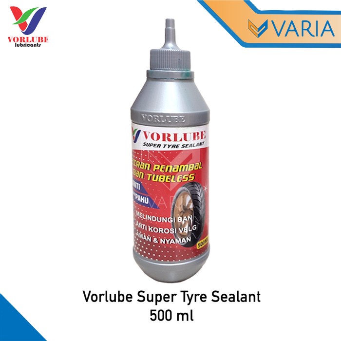 Vorlube Super Tyre Sealant 500 ml Cairan Anti Bocor Ban Tubeless