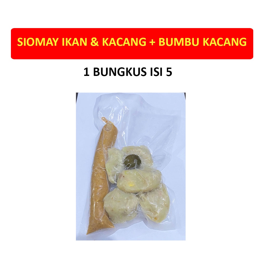 Siomay Ikan dan kacang 1 Bungkus isi 5 + Bumbu kacang Somay Ikan Fish Flavour Makanan Siap Saji