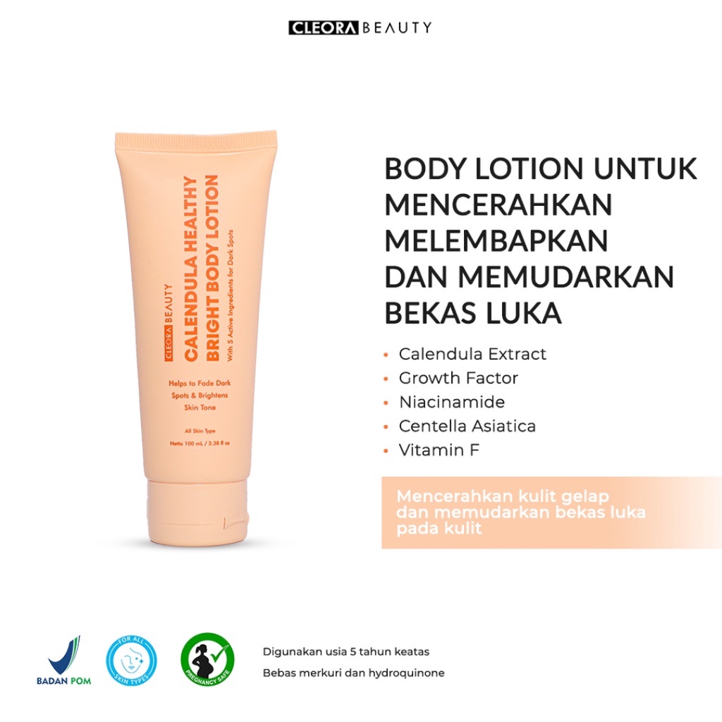 [ FREE GIFT ] Cleora Calendula Healthy Bright Body Lotion - Cloera Pelembab Tubuh Original BPOM