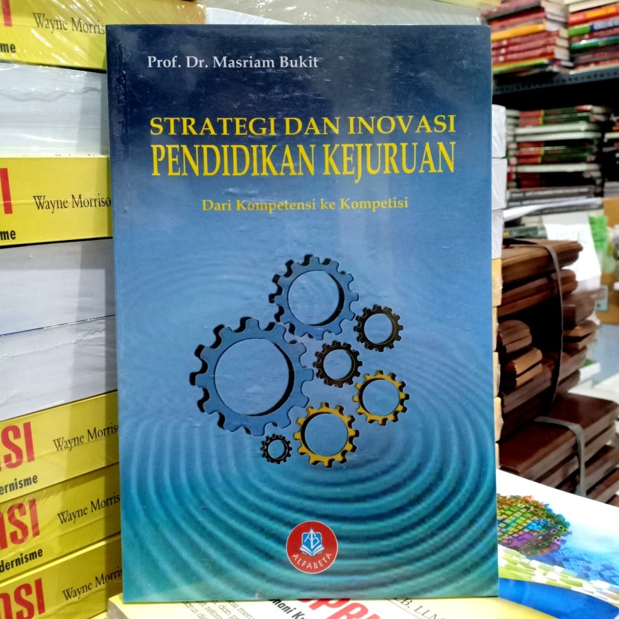 Jual Strategi Dan Inovasi Pendidikan Dan Kejuruan Dari Kompetensi Ke Kompetisi Prof Dr