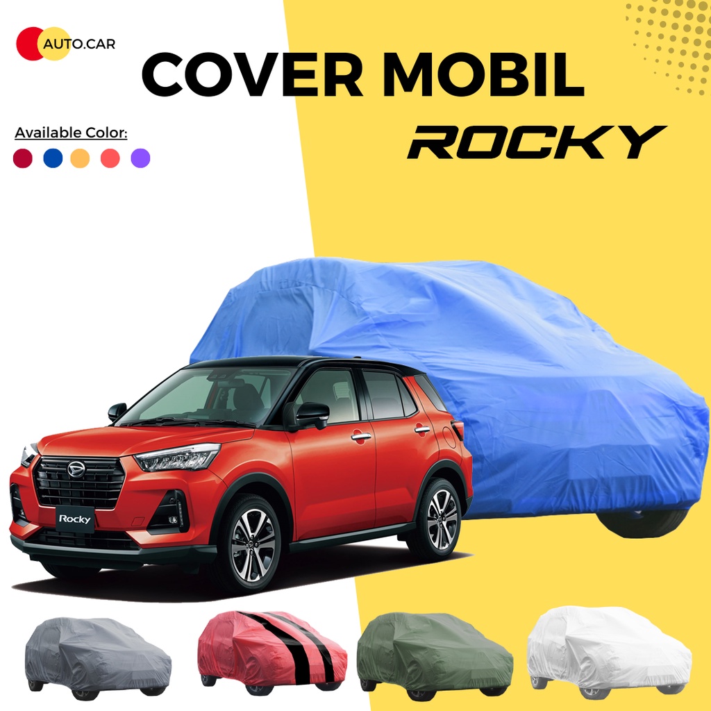 Body Cover Mobil rocky sarung mobil rocky daihatsu rocky/rocky 2021/rocky 2022/rocky 2023/raize/raize 2022/raize 2023/raize turbo/brio/ayla/agya/corolla/corolla twincam/corolla great