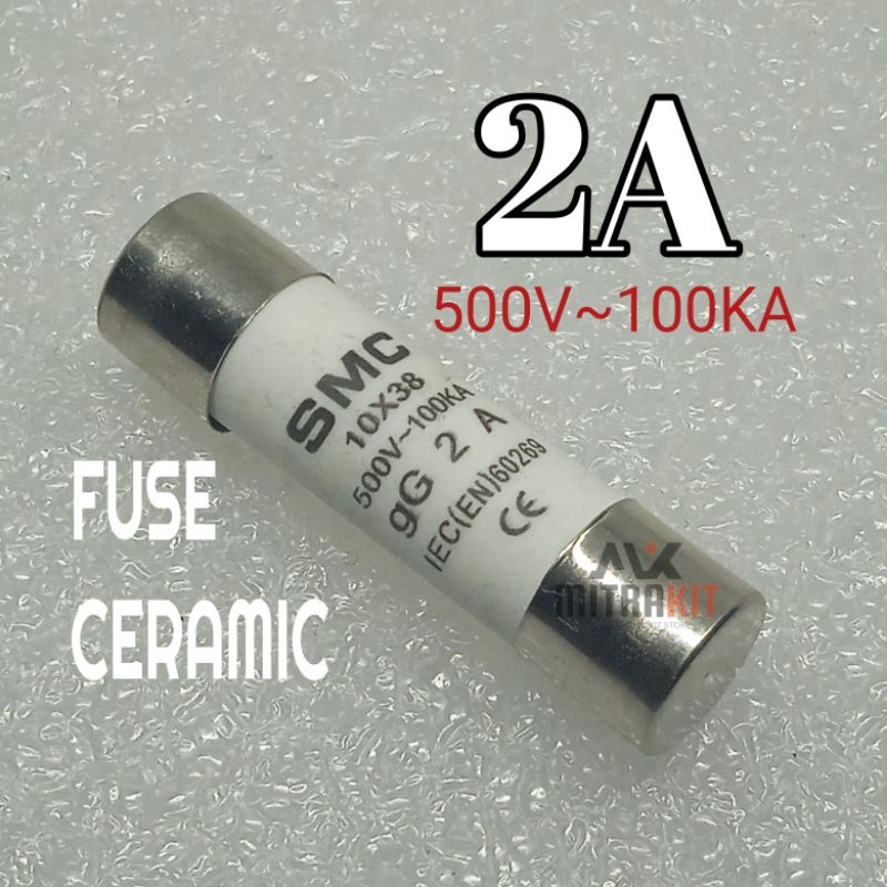 Fuse  2A 500V~100kA ceramic fuse 2A 500V(10x38mm)