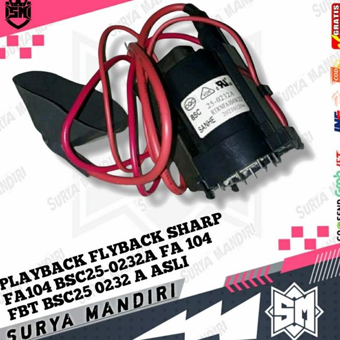 PLAYBACK FLYBACK TV TABUNG SHARP FA104 BSC25-0232A FA ASLI