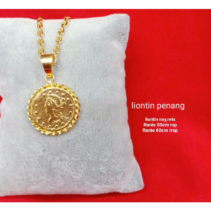 Kalung koin rupiah replika emas Penang 24k, liontin diameter kurang lebih 2cm -4cm (kurang lebih)persis seperti aslinya