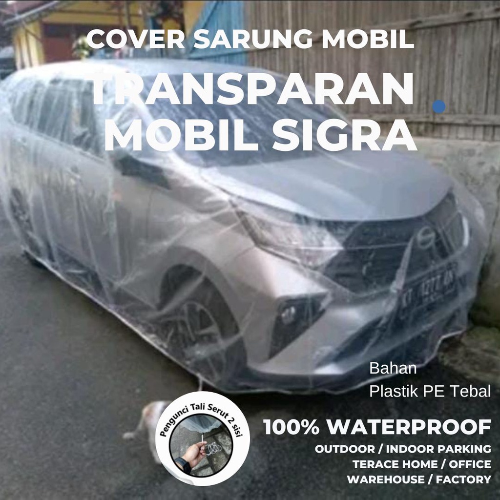 Cover Sarung Plastik Transparan Mobil Calya Sigra Waterproof