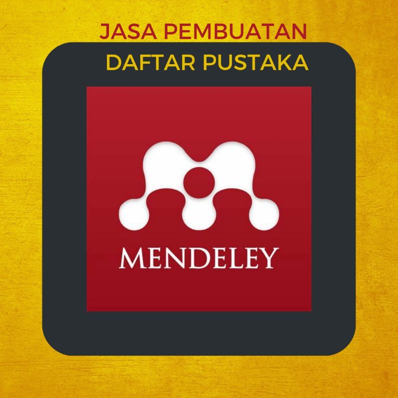 jasa mendeley (pembuatan daftar pustaka)