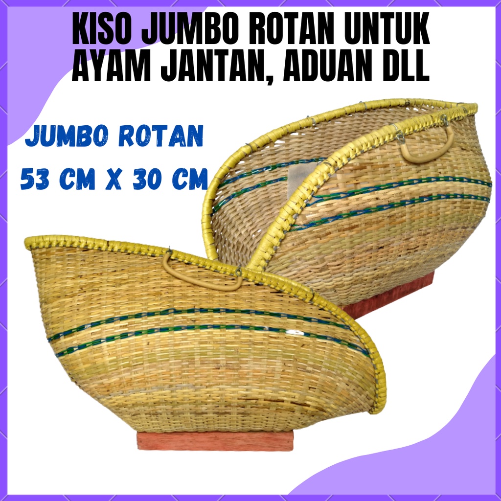 KISO AYAM UKURAN JUMBO UNTUK AYAM JANTAN BANGKOK PELUNG BIRMA DLL BAHAN BAMBU PLASTIK ROTAN KUAT