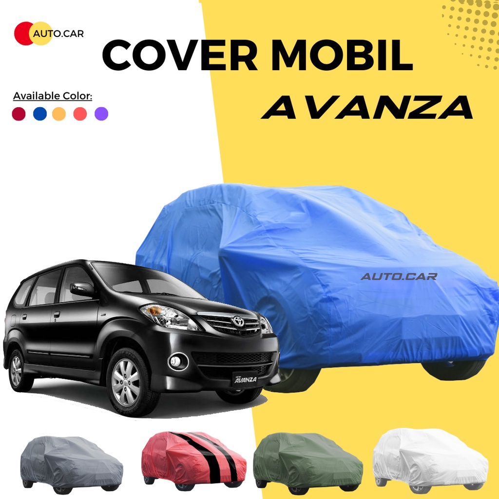 Body Cover Mobil avanza Sarung Mobil avanza/avanza lama/avanza barong/xenia/xenia lama/xenia li/xenia family/avanza veloz/mobilio/mobilio rs/calya sigra hrv freed sienta