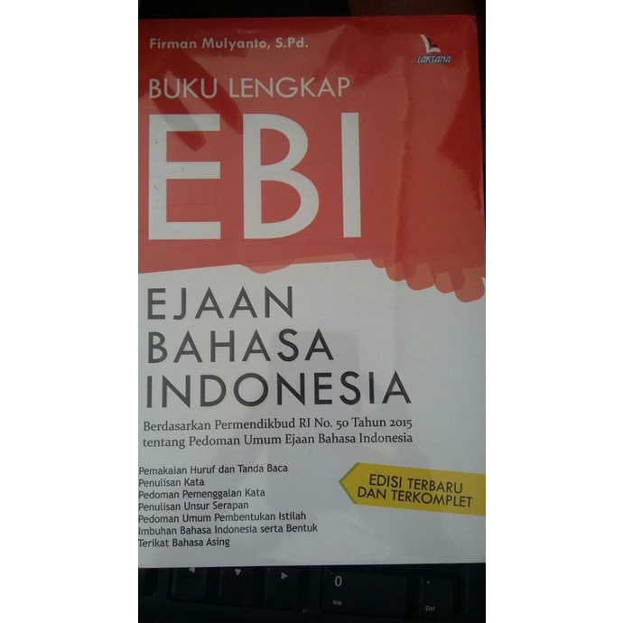 

BUKU EBI (EJAAN BAHASA INDONESIA)
