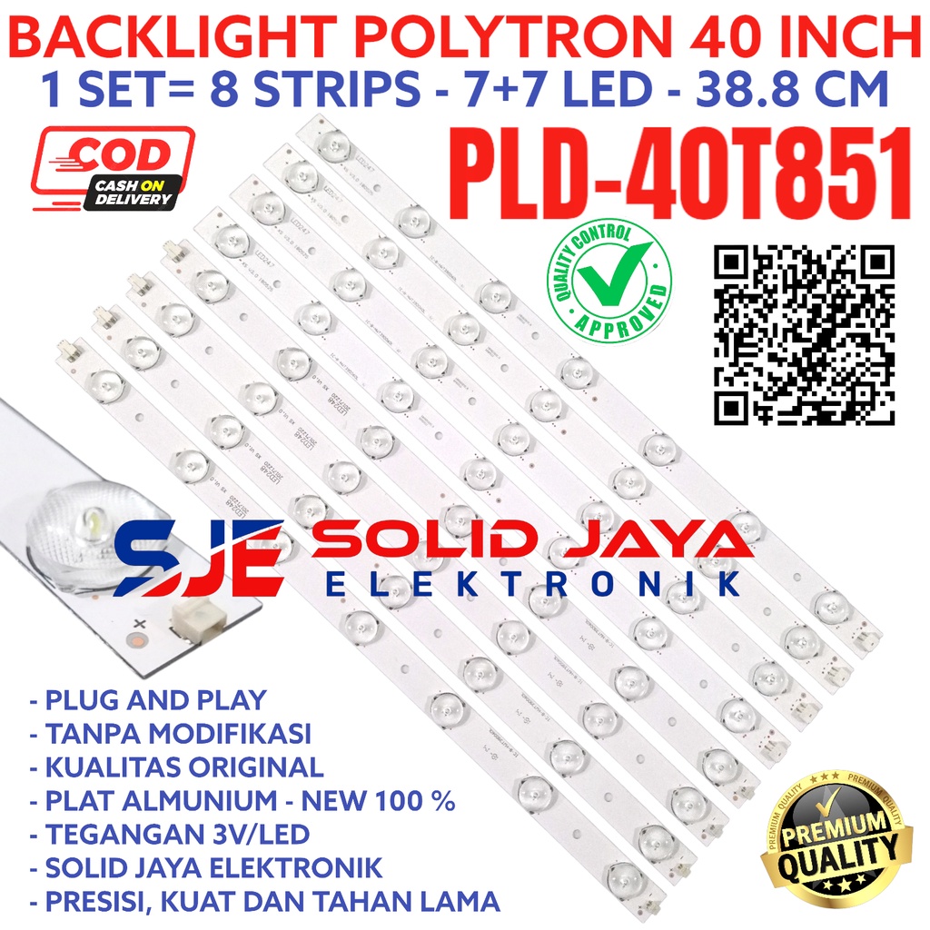 BACKLIGHT TV LED POLYTRON 40 INC PLD 40T851 PLD40T851 LAMPU BL 7K 3V 7KANCING LED 3 VOLT 8 STRIP BATANG POLYTRON 40INC 40IN 40INCH 40 INCH IN