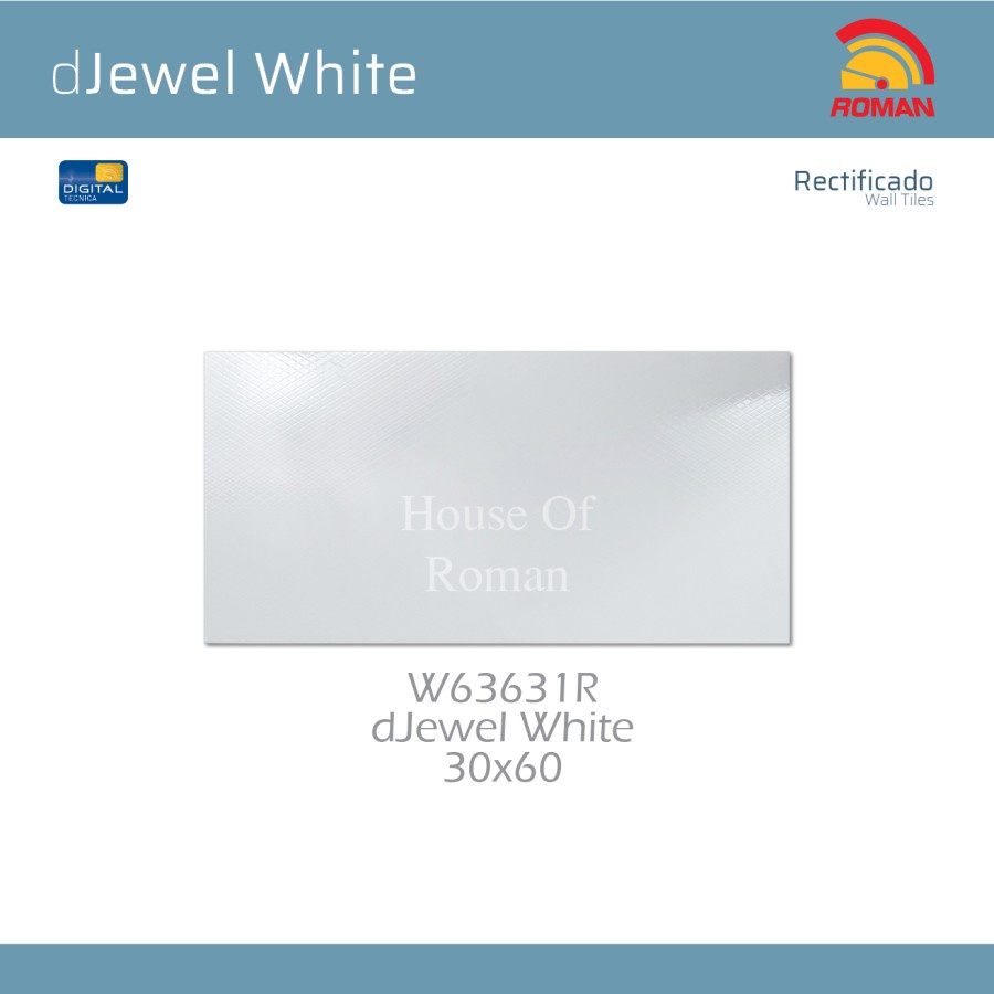 ROMAN KERAMIK DJEWEL WHITE 30X60R W63631R (ROMAN HOUSE OF ROMAN)