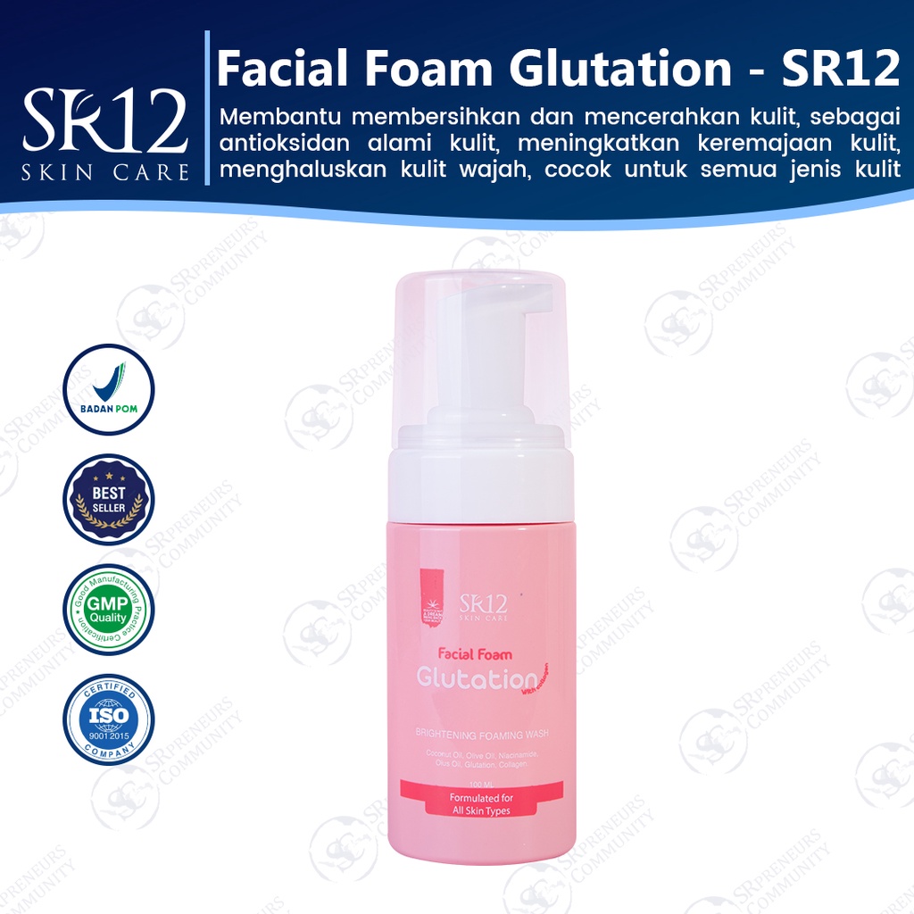 FACIAL FOAM GLUTATION WITH COLLAGEN SR12 / MENCERAHKAN WAJAH / COCOK UNTUK SEMUA JENIS KULIT