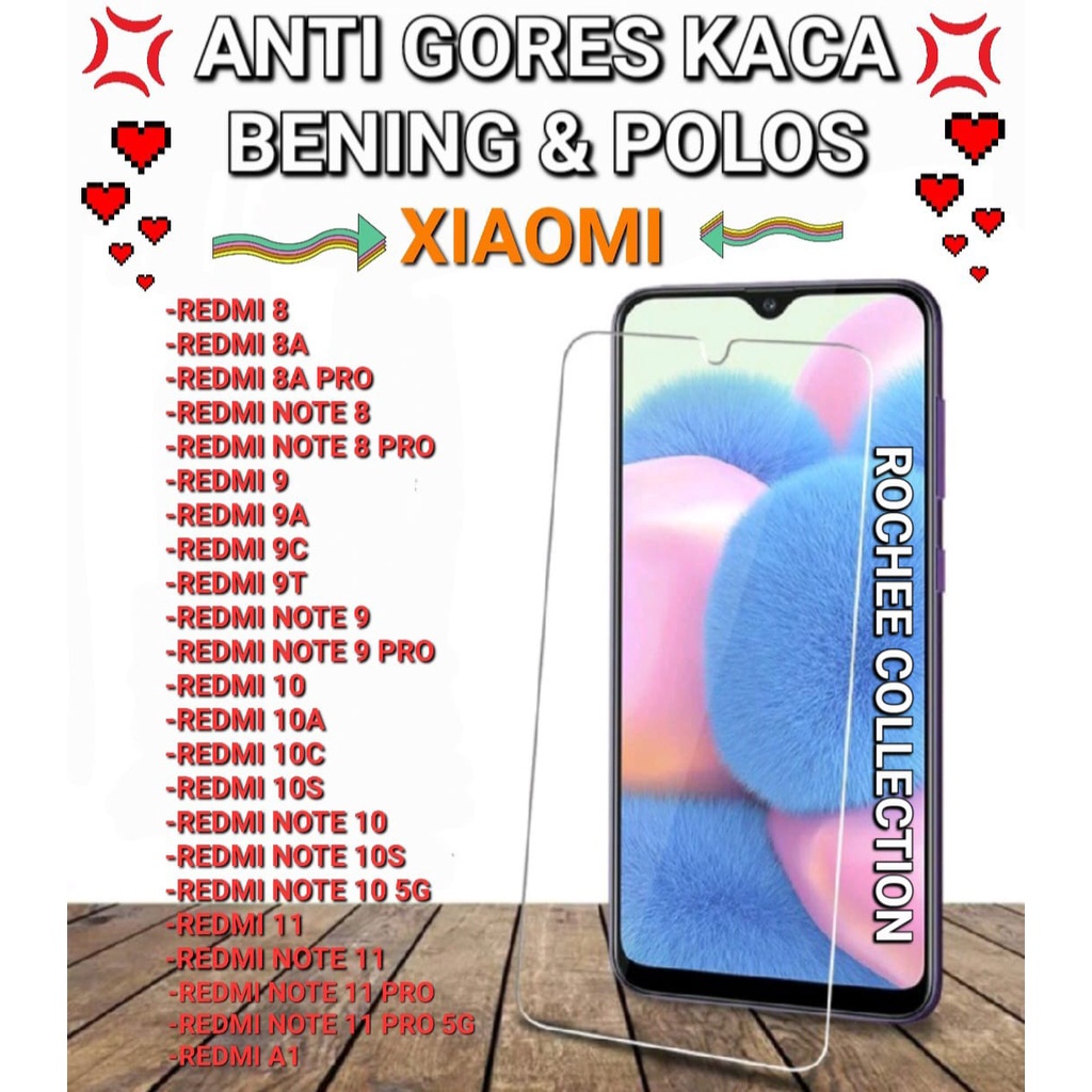 ANTI GORES KACA BENING POLOS FOR XIAOMI REDMI 8,REDMI 8A, REDMI 8A PRO,R.NOTE 8, R.NOTE 8 PRO. REDMI 9, REDMI 9A, REDMI 9C , REDMI 9T, REDMI NOTE 9, REDMI NOTE 9 PRO. REDMI 10. ANTI GORES KACA BENING PELINDUNG LAYAR UNTUK XIAOMI. ANTI GORES KACA BENING
