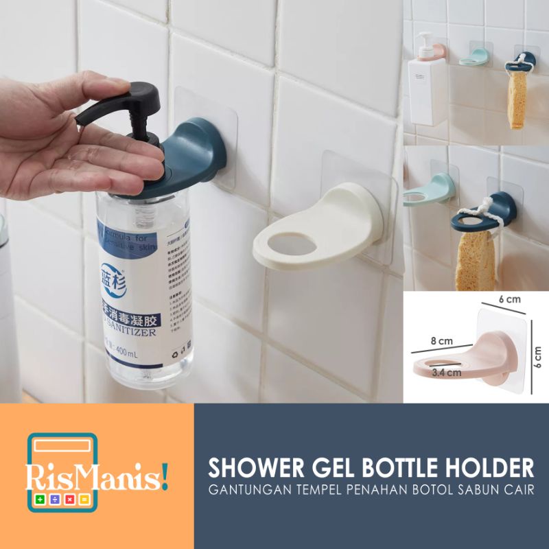 SHOWER GEL BOTTLE HOLDER - Gantungan Tempel Tembok Hanger Penahan Tempat Sabun Cair Toilet Hook Dinding Pengait Cantolan Dispenser Shampoo Hand Sanitizer Interior WC Dekorasi Kamar Mandi