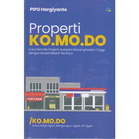 

Buku Properti Ko.mo.do ( Pipo Hargiyanto ) oleh Pipo Hargiyanto