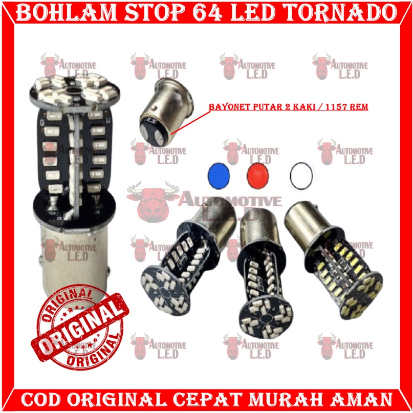 ORIGINAL BOHLAM STOP 64 LED TORNADO | LAMPU REM MOTOR 64 LED TORNADO 1157 REM