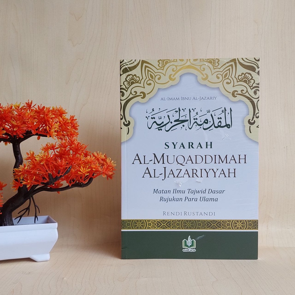 SYARAH AL-MUQADDIMAH AL-JAZARIYYAH