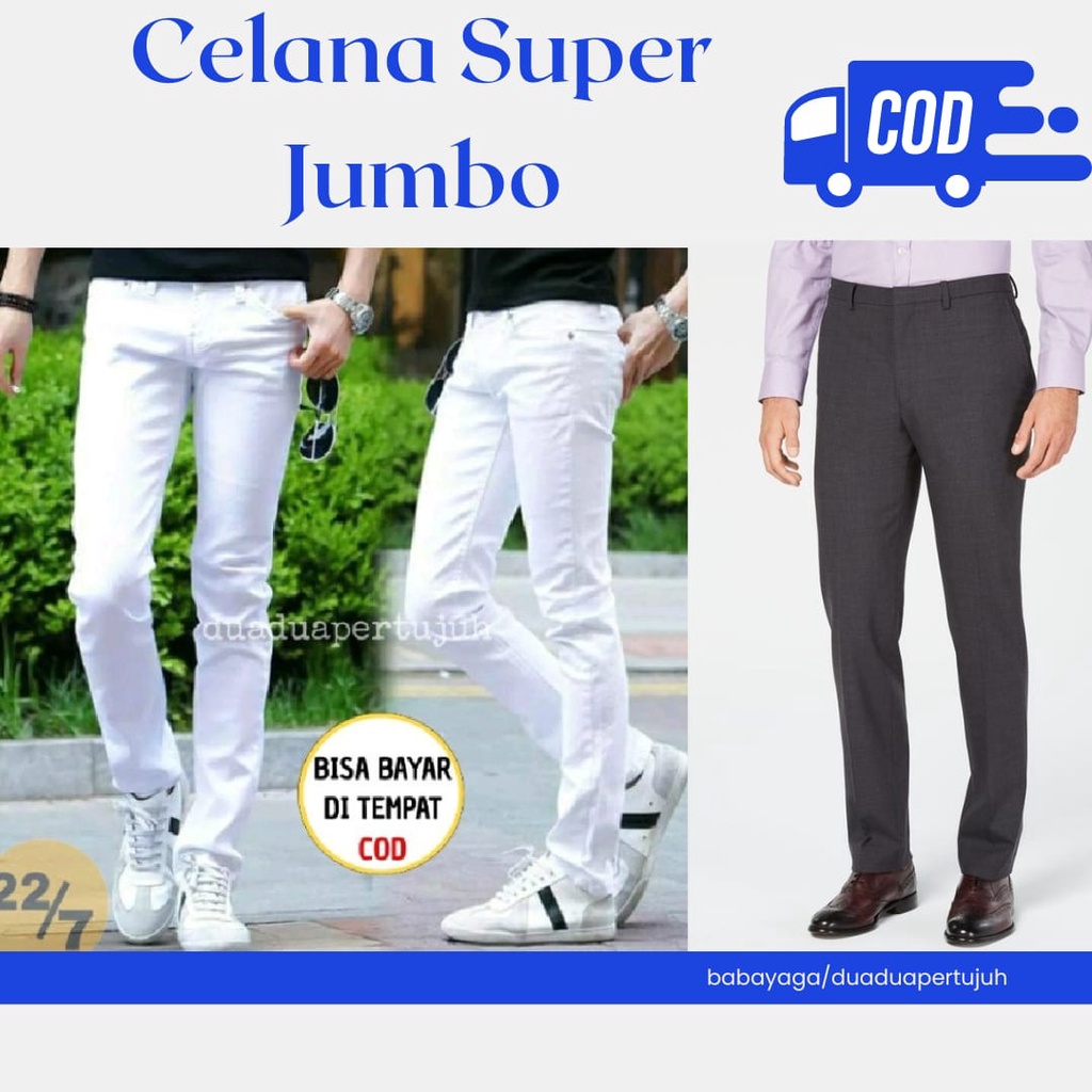 CELANA SUPER JUMBO CELANA CHINO SUPER JUMBO CELANA BAHAN SUPER JUMBO