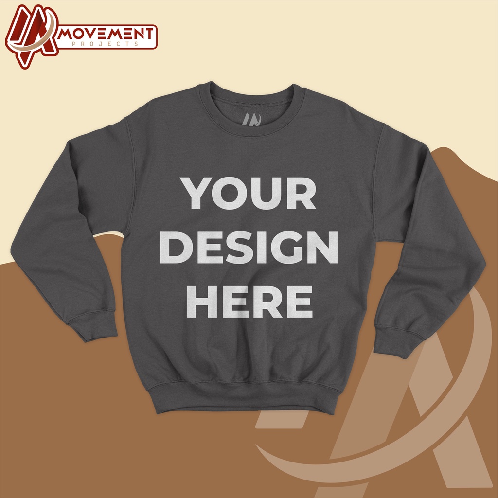 SABLON CREWNECK -  CUSTOM SATUAN FULL COLOR BY MOVEMENT PROJECTS