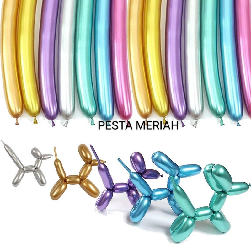 BALON LATEX TWIST CHROME/ BALON LATEX PENTIL CHROME / BALON LATEX CACING CHROME / BALON PENTIL CHROM