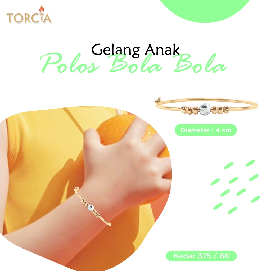Gelang Bayi dan Anak Emas Asli Polos Bola Bola Kadar 375 Torcia