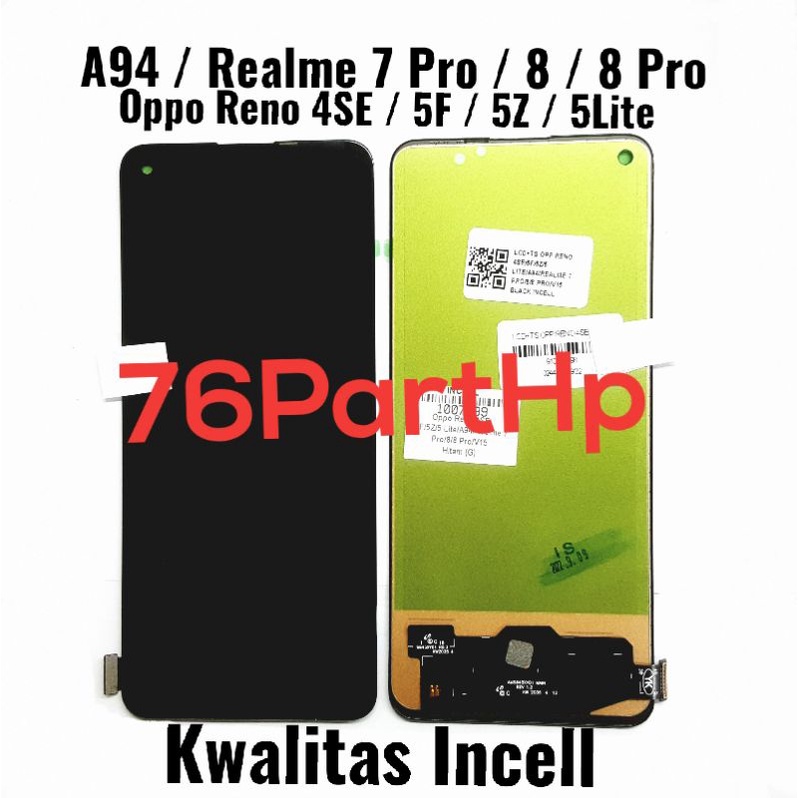 Lcd Touchscreen Fullset kwalitas incell Oppo A94 - Realme 7 pro - 8 - 8pro - Oppo Reno 4SE - 5F - 5Z - 5 Lite