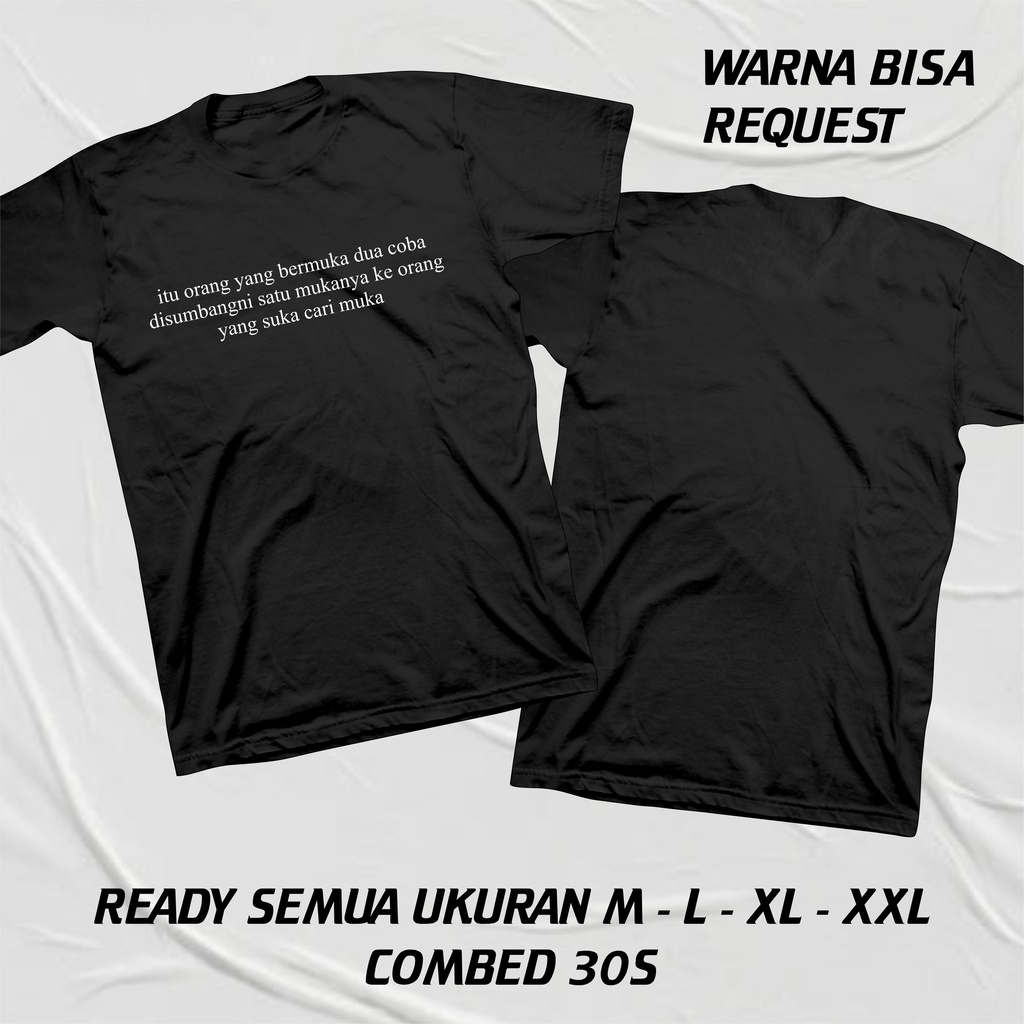 KAOS SINDIRAN ORANG BERMUKA DUA || BISA CUSTOM DESAIN SUKA SUKA