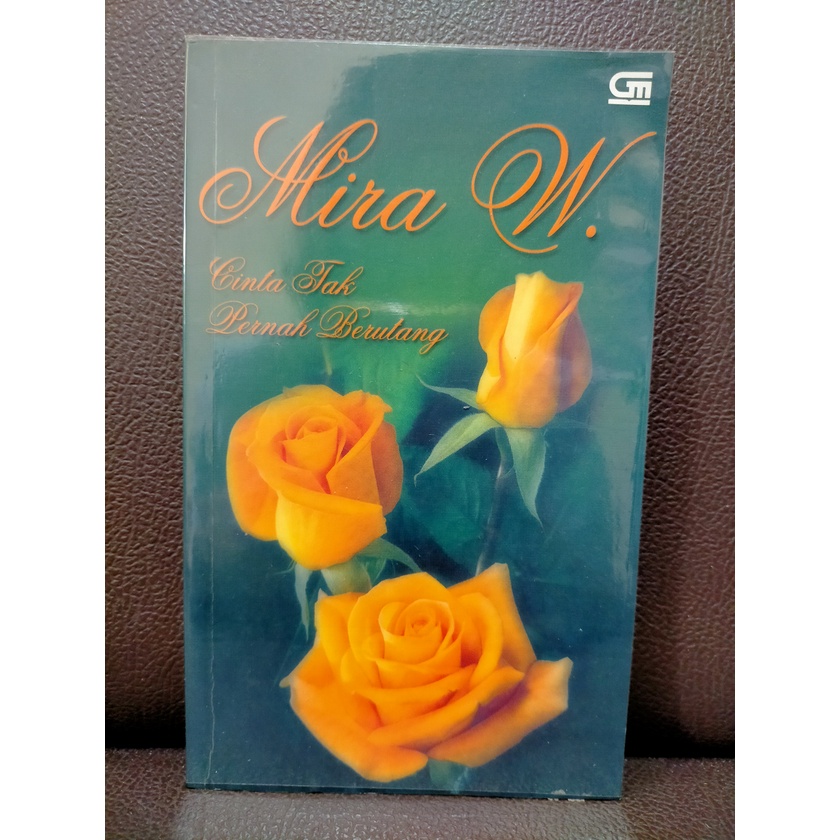 Novel Mira W Cinta Tak Pernah Berutang Tahun 2004
