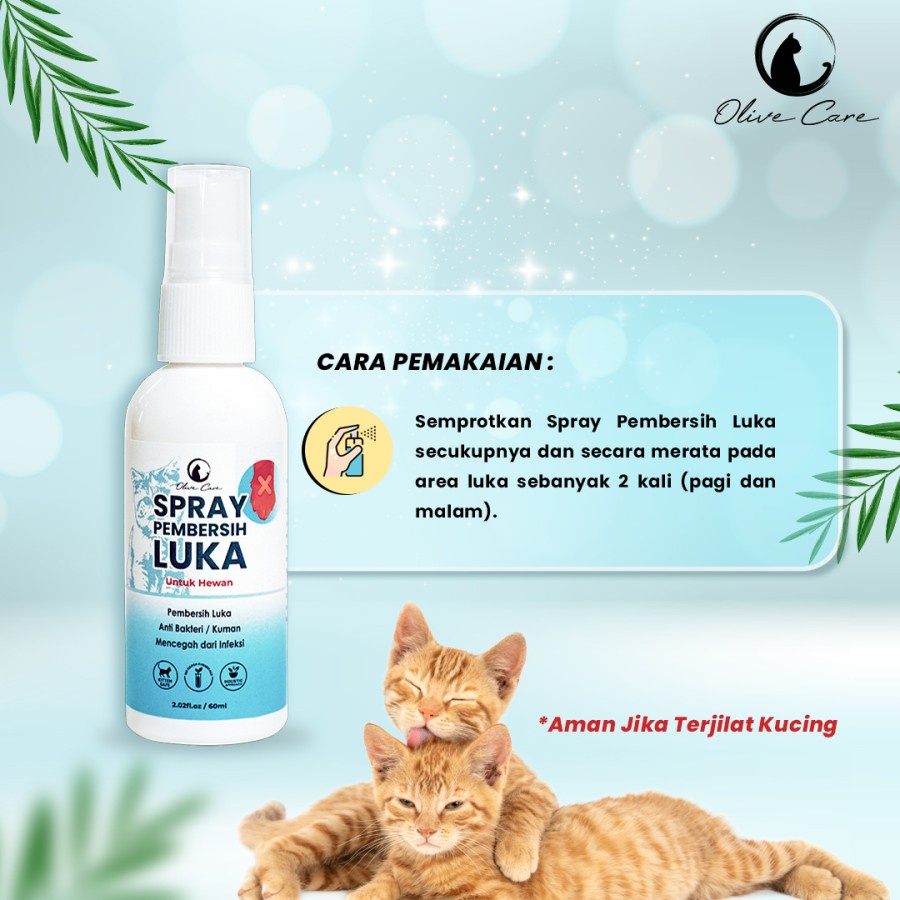 OLIVE CARE Spray Kucing PEMBERSIH LUKA - untuk Kulit Luka Basah &amp; Kering, Luka Berdarah, Koreng dan Cegah Infeksi