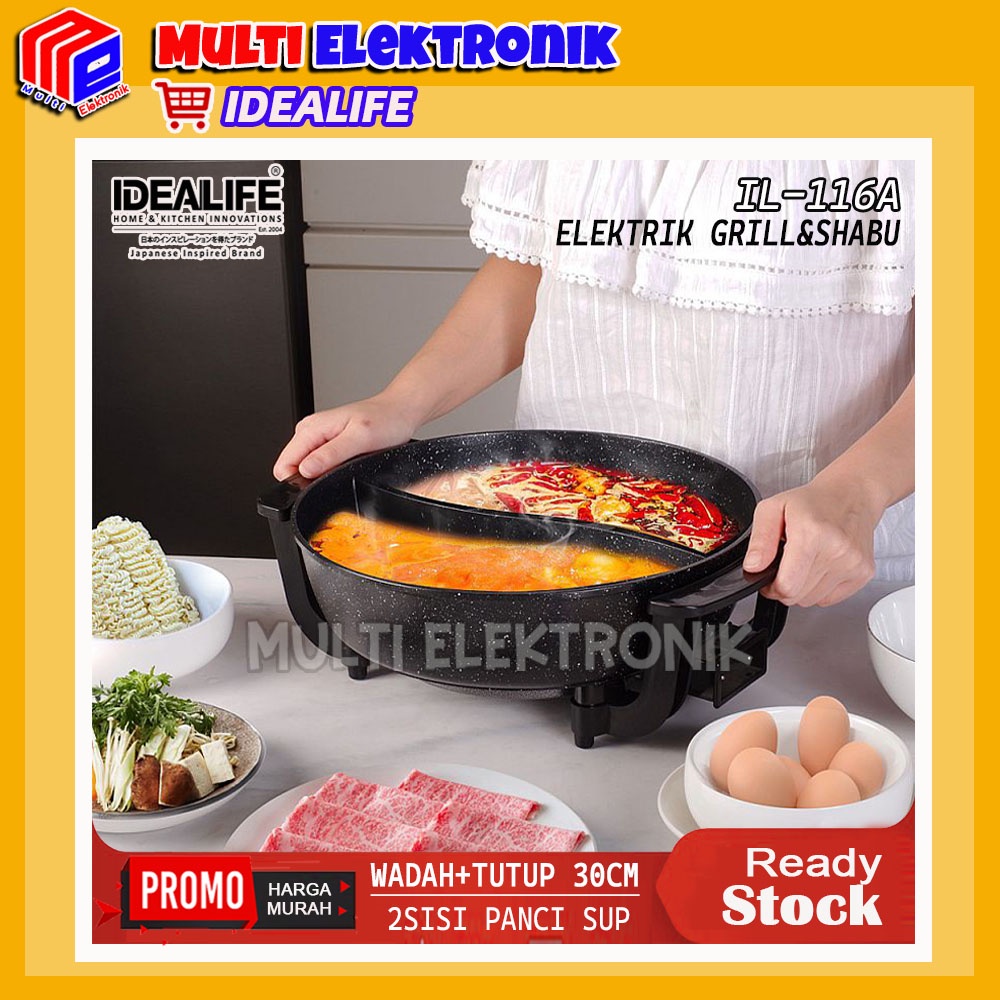 Electric Grill / Shabu - Panci Shabu Listrik Idealife IL-116A