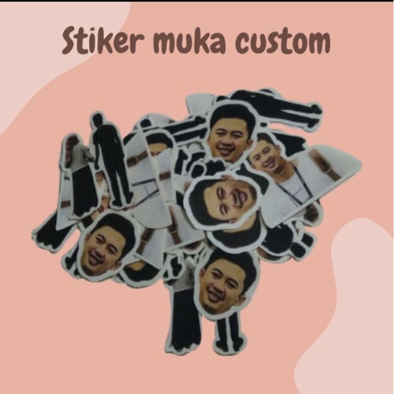 

STIKER MUKA CUSTOM FREE DESAIN