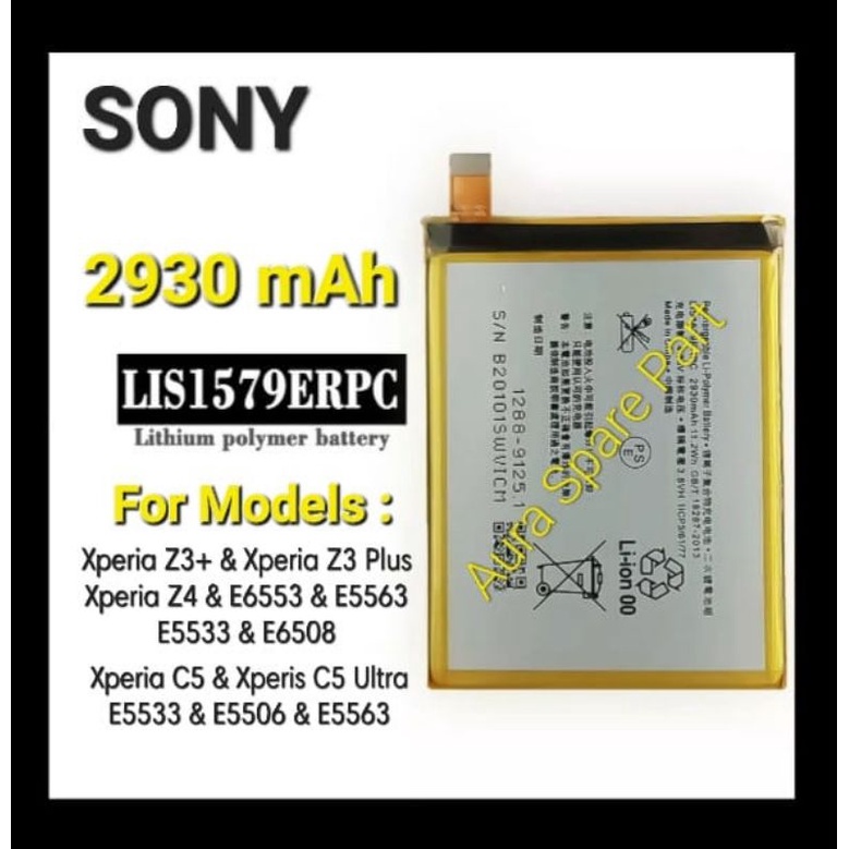 BATERAI BATTERY BATRE SONY XPERIA Z3 PLUS / SONY XPERIA C5 LIS1579ERPC
