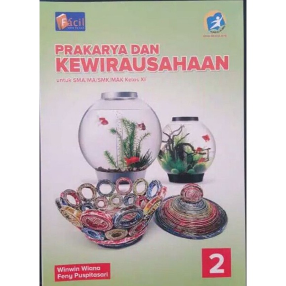 

prakarya dan kewirausahaan. SMA MA kelas 1 2 3. K13 edisi revisi