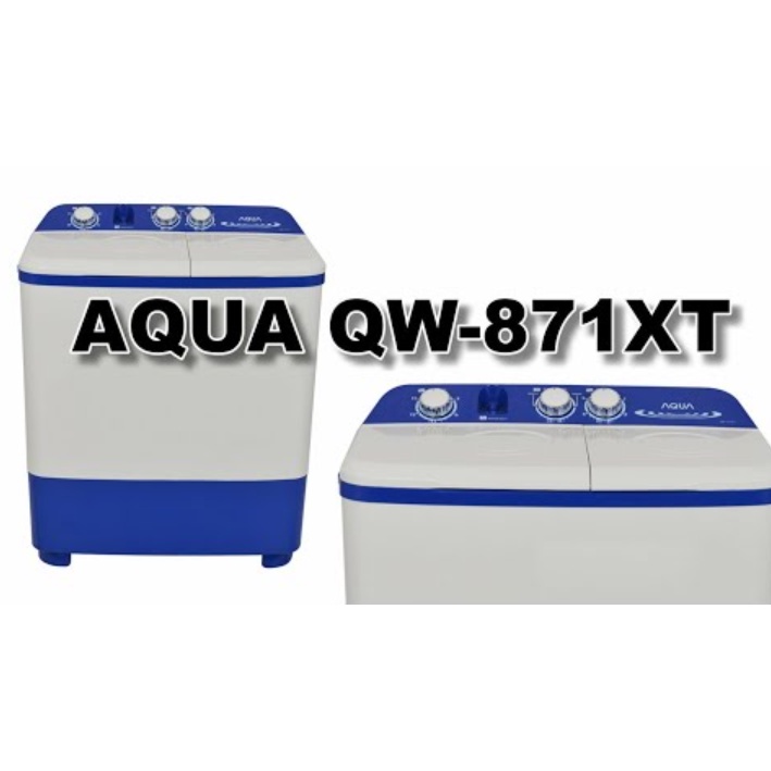 AQUA MESIN CUCI TWIN TUB 2 TABUNG QW-871XT (8 KG)