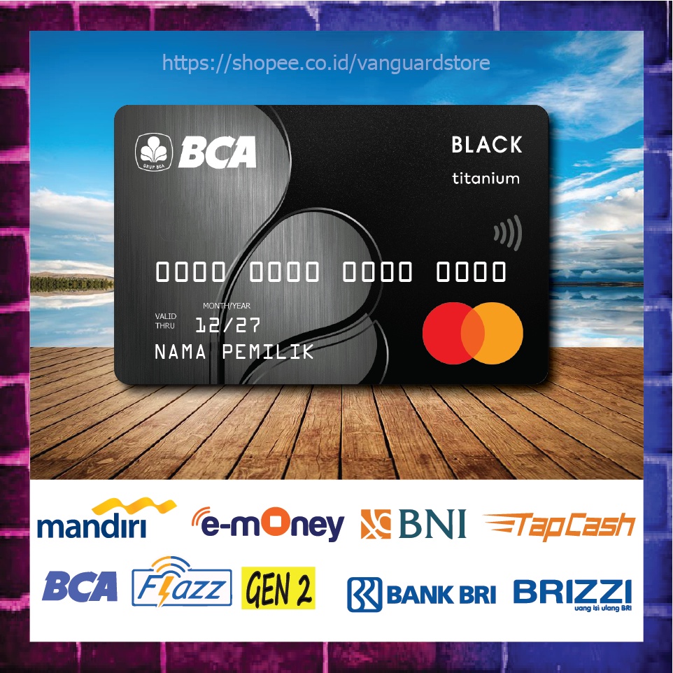 KARTU E MONEY E TOLL KARTU BCA BLACK CREDIT EMONEY MANDIRI FLAZZ BCA BNI TAPCASH BRIZZI BRI - 1 SISI