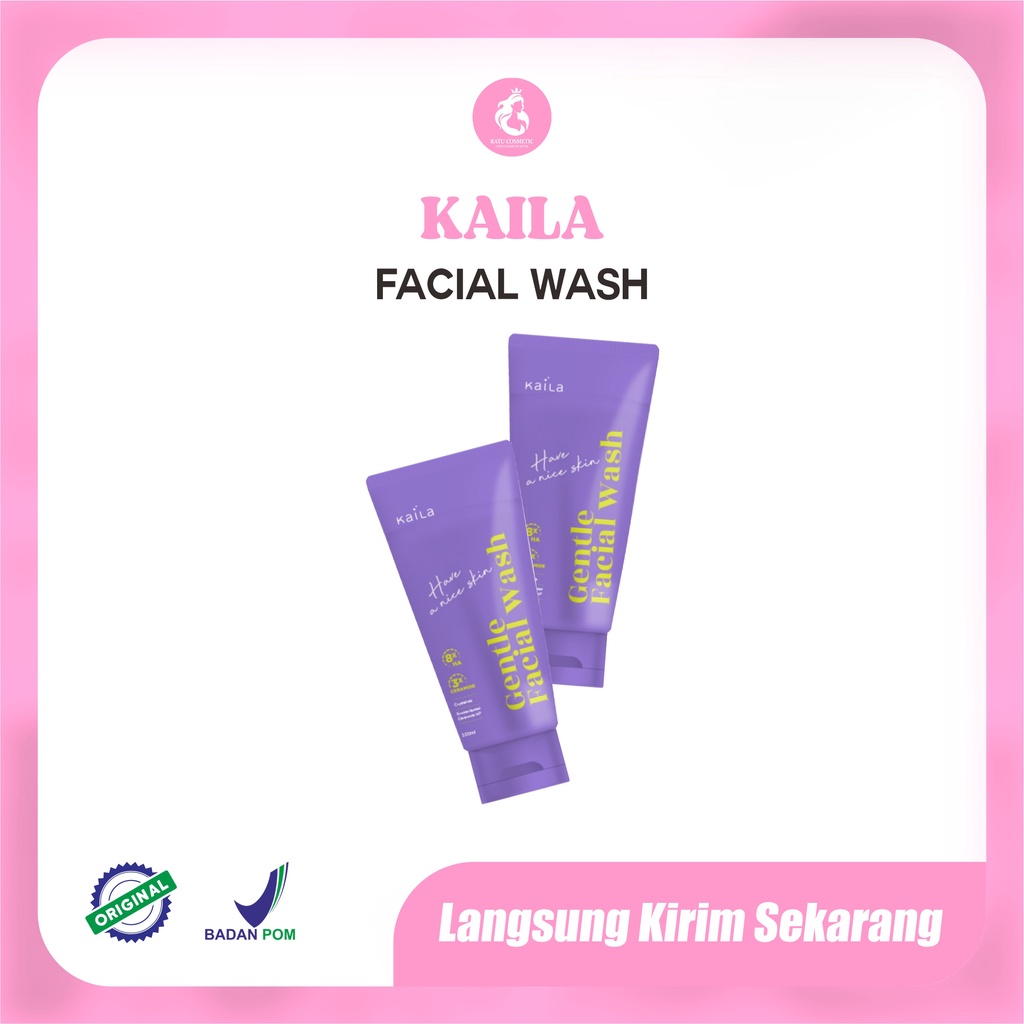 Kaila Have a Nice Skin| Gentle Facial wash | 100ml