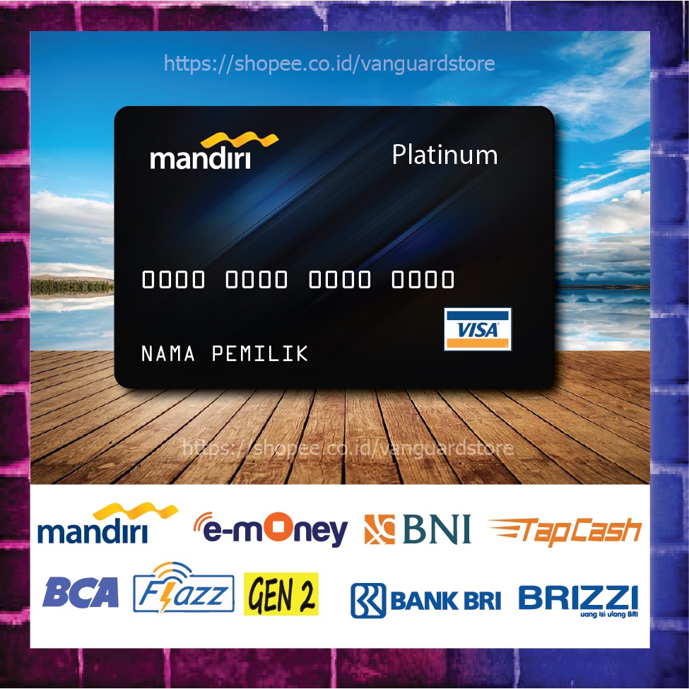 KARTU E MONEY E TOLL KARTU PLATINUM VISA DEBITCARD EMONEY MANDIRI FLAZZ BCA BNI TAPCASH BRIZZI BRI - 1 SISI