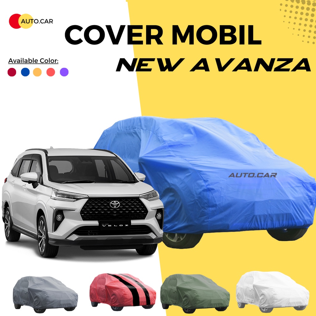 Body Cover Mobil avanza Sarung Mobil avanza all new avanza/avanza 2022/new avanza/avanza veloz/avanza lama/avanza 2020/avanza barong/xenia/xenia lama/new xenia/xenia 2022/xenia 2023/all new xenia/avanza 2023/xenia 2020/xenia li/brio/brio rs/brio satya/hrv