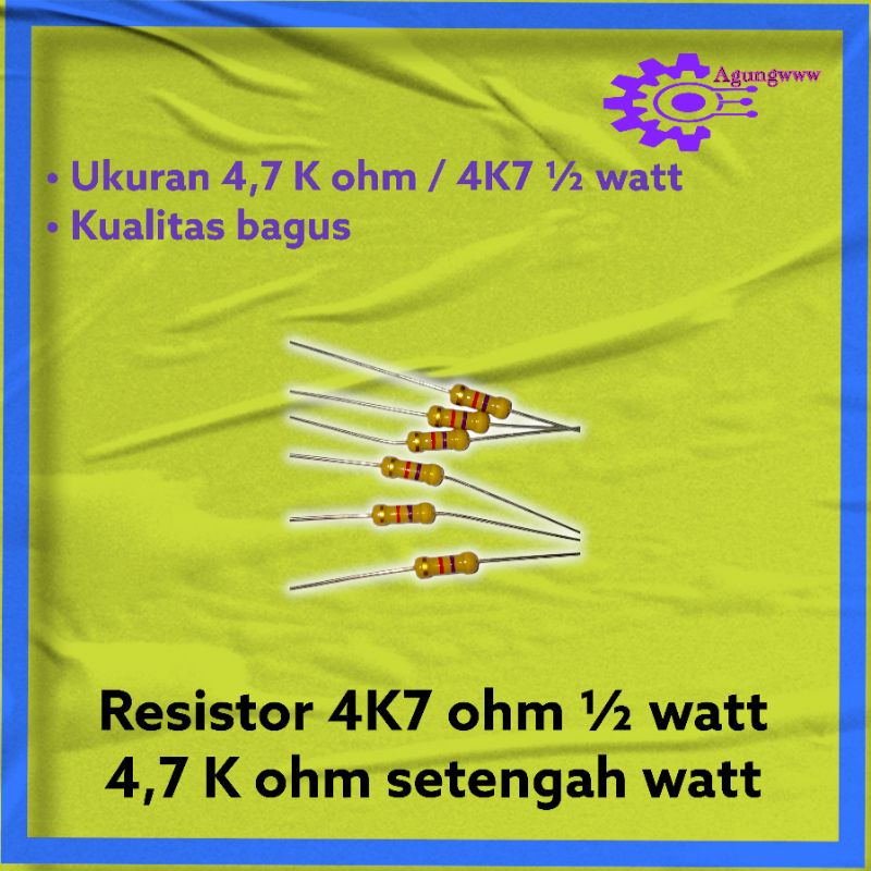 Resistor 4K7 ohm 1/2 watt , 4,7K Ohm setengah watt