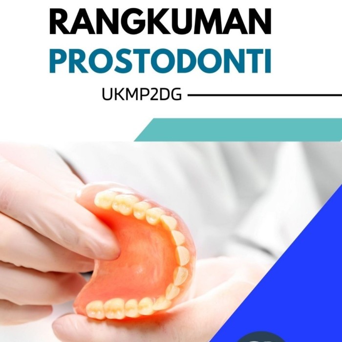 Buku Rangkuman Prostodontik Ukmp2Dg