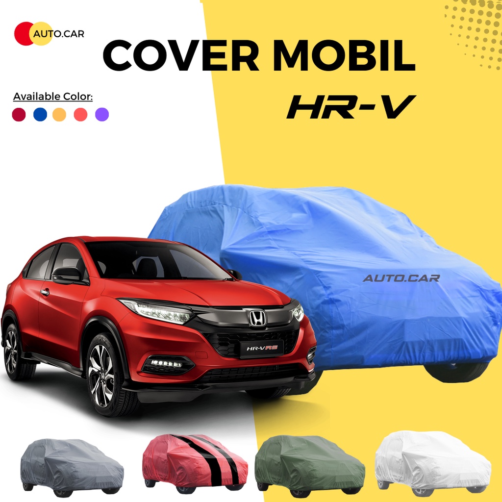 Body Cover Mobil hrv Sarung Mobil hrv Honda hrv/hrv lama/new hrv/all new hrv/hrv 2022/hrv 2023/avanza xenia calya sigra brio