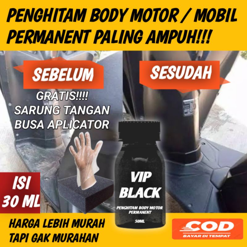 Penghitam body motor permanen VIP BLACK-Penghitam body set