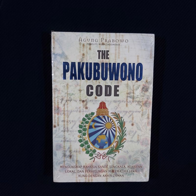 Buku Original / THE PAKUBUWONO CODE - Mengungkap Rahasia Sandi, Sengkala, Kearifan, Lokal dan Perhit