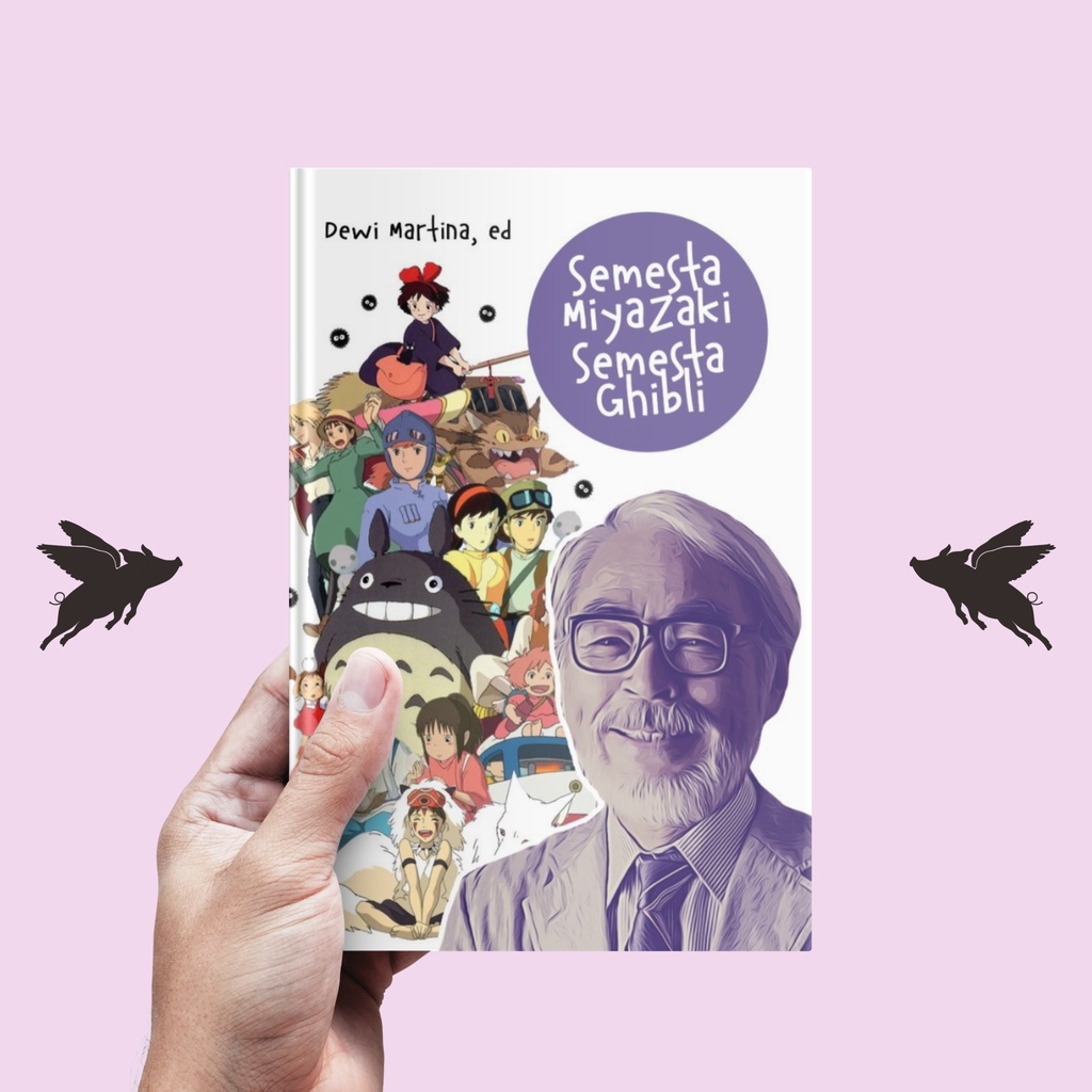 Semesta Miyazaki, Semesta Ghibli  - Dewi Martina, ed