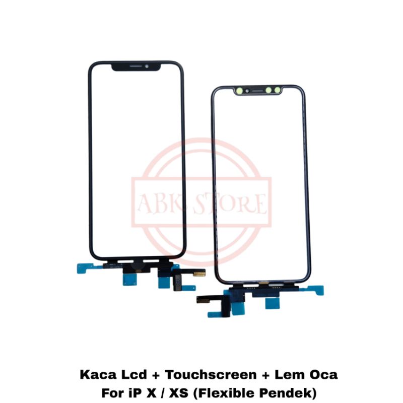 KACA LCD + TOUCHSCREEN + LEM OCA FOR IPHONE X / IPHONE XS FLEXIBEL PENDEK - PANJANG